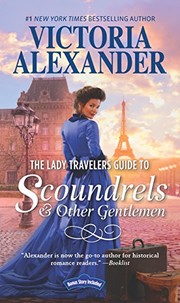 The Lady Travelers guide to scoundrels & other gentlemen  Cover Image