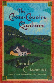 The cross-country quilters : an Elm Creek Quilts novel  Cover Image
