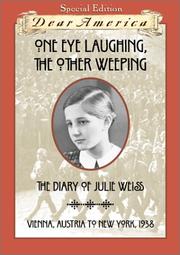 One eye laughing, the other weeping : the diary of Julie Weiss  Cover Image