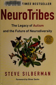 Neurotribes : the legacy of autism and the future of neurodiversity  Cover Image