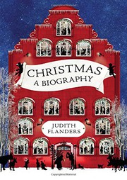 Christmas : a biography  Cover Image