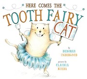 Here comes the Tooth Fairy Cat  Cover Image
