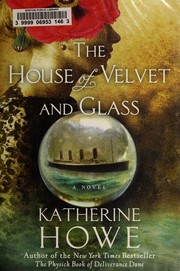 The house of velvet and glass  Cover Image