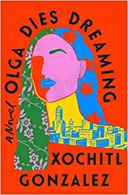 Olga dies dreaming Cover Image