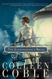 The lightkeeper's bride : a Mercy Falls novel  Cover Image