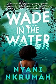 Wade in the water : a novel  Cover Image
