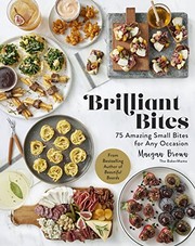 Brilliant bites : 75 amazing small bites for any occasion Book cover