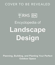Encyclopedia of landscape design : planning, building, and planting your perfect outdoor space Book cover