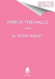 Wreck the halls : a novel  Cover Image