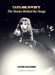 Taylor Swift : the stories behind the songs Book cover