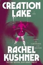 Creation Lake A Novel. Cover Image