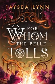 For whom the belle tolls Book cover