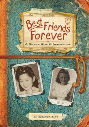Best friends forever : a World War II scrapbook  Cover Image