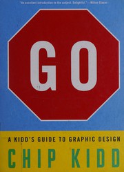 Go : a Kidd's guide to graphic design  Cover Image