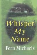 Whisper my name. Cover Image