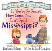 If you're so smart, how come you can't spell Mississippi?  Cover Image