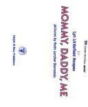 Mommy, Daddy, me  Cover Image