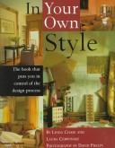 In your own style : the art of creating wonderful rooms  Cover Image