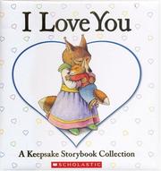 I love you : a keepsake storybook collection. Cover Image