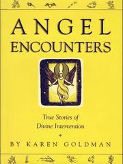 Angel encounters : true stories of divine intervention  Cover Image