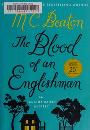 The blood of an Englishman : an Agatha Raisin mystery  Cover Image