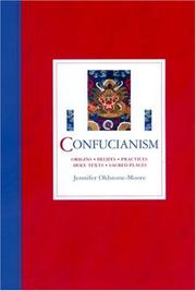 Confucianism : origins, beliefs, practices, holy texts, sacred places  Cover Image