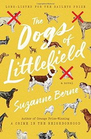 The dogs of Littlefield : a novel  Cover Image