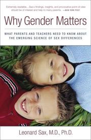 Why gender matters : what parents and teachers need to know about the emerging science of sex differences  Cover Image