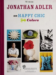 Jonathan Adler on happy chic colors. Cover Image