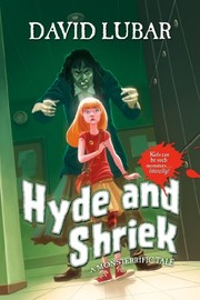 Hyde and shriek : a monsterrific tale  Cover Image