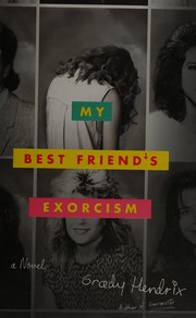 My best friend's exorcism : a novel  Cover Image