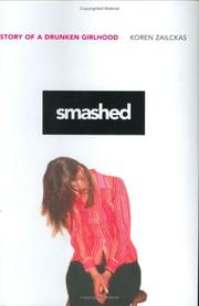 Smashed : story of a drunken girlhood  Cover Image