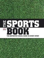 The sports book : the games, the rules, the tactics, the techniques  Cover Image