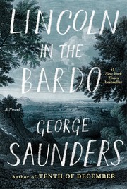 Lincoln in the Bardo : a novel  Cover Image