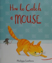 How to catch a mouse  Cover Image