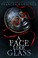 Go to record A face like glass