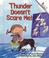 Go to record Thunder doesn't scare me!