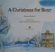 Go to record A Christmas for Bear