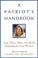 Go to record A patriot's handbook : songs, poems, stories, and speeches...