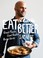 Go to record Eat a little better : great flavor, good health, better wo...