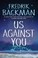 Go to record Us against you : a novel