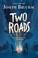 Go to record Two roads