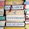 Go to record The bookshop of yesterdays a novel