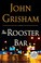 Go to record The rooster bar a novel