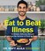 Go to record Eat to beat illness : 80 simple, delicious recipes inspire...