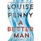 Go to record A better man a novel
