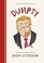 Go to record Dumpty : the age of Trump in verse