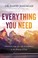 Go to record Everything you need : 8 essential steps to a life of confi...