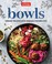 Go to record Bowls :  vibrant recipes with endless possibilities.
