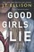 Go to record Good girls lie